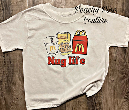 Nug Life Toddler Shirt