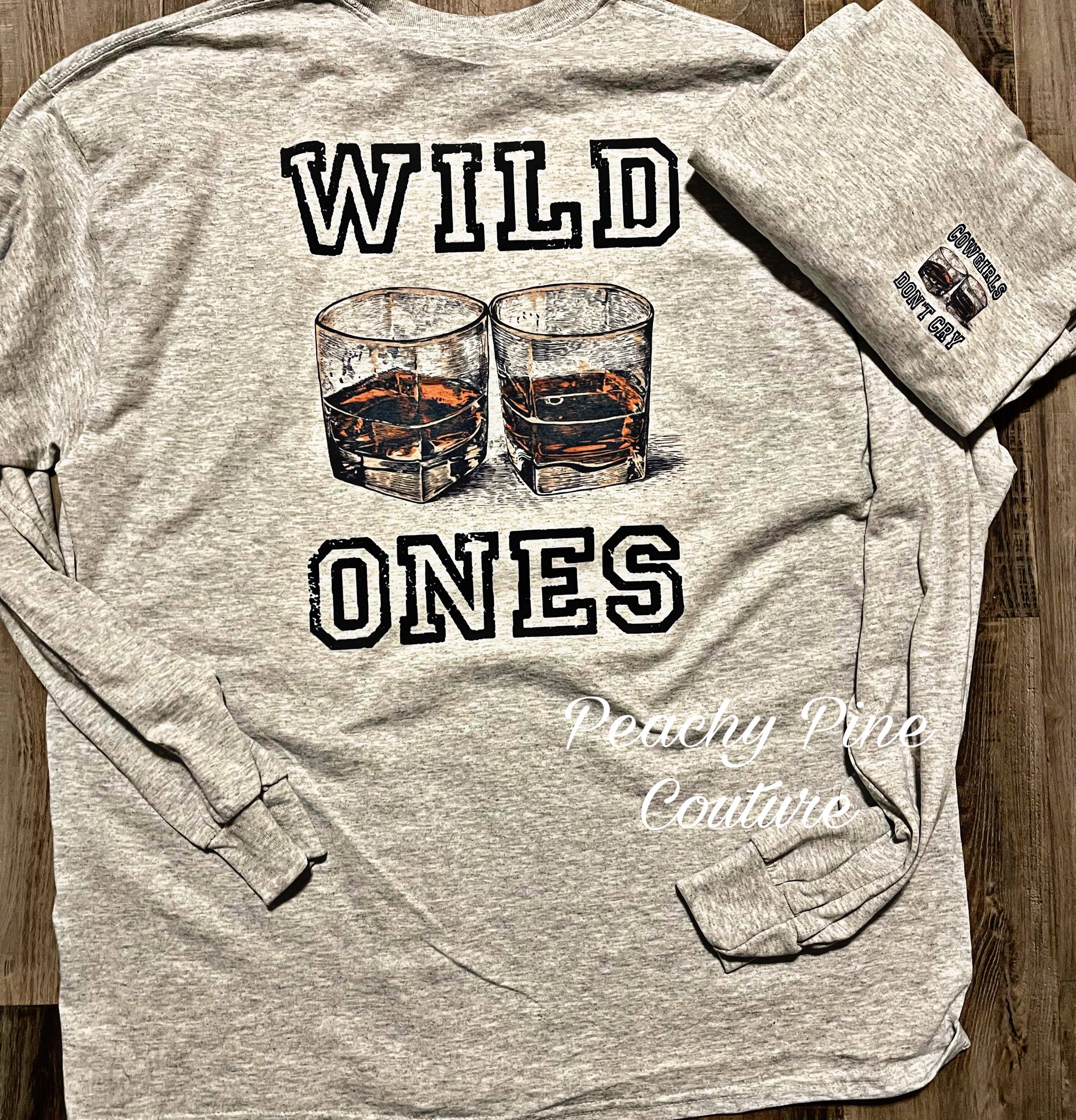 Wild Ones Shirt Short Sleeve or Long Sleeve