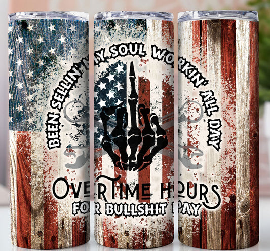 Overtime Hours Tumbler