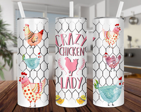 Crazy Chicken Lady Tumbler