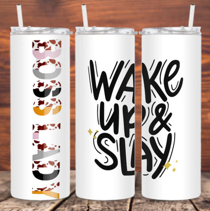 Wake Up & Slay Tumbler